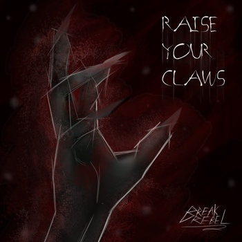 BreakREBEL: Raise Your Claws EP cover art