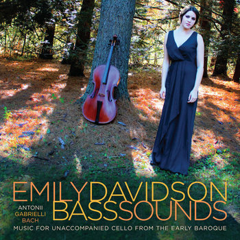 BASS SOUNDS: Music for Unaccompanied Cello from the Early Baroque cover art