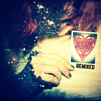 Disarm: Remixed cover art