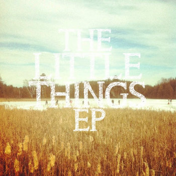 The Little Things - EP cover art