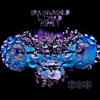 Brainwashed Lizard Puppet cover art