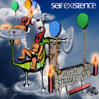 Self Existence  –  Welcome To Strange Town cover art