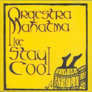 Orquestra Mahatma Live Stay Cool cover art