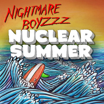 Nuclear Summer 7" cover art