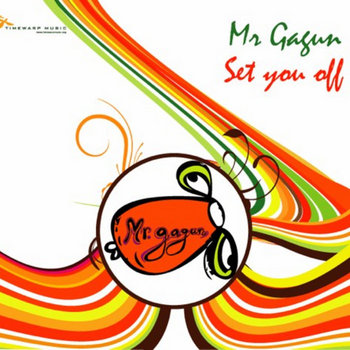 Mr. Gagun - Set You Off cover art