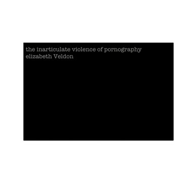 the inarticulate violence of pornography cover art