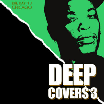 Deep Covers 3 - Dre Day '13 cover art