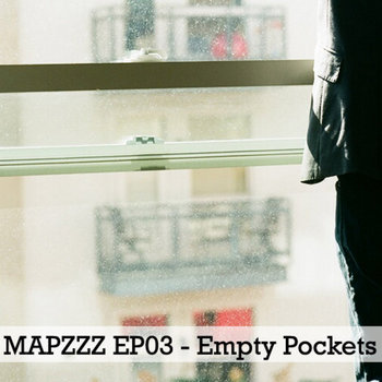 Mapzzz EP03 - Empty Pockets cover art