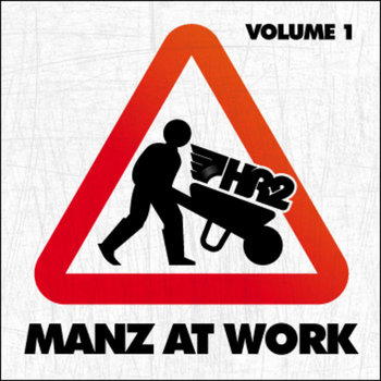 Manz at work mixtape vol. 1 cover art