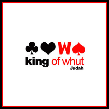 King of Whut cover art