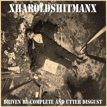 Driven By Complete and Utter Disgust cover art