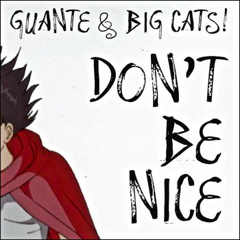 Don't Be Nice cover art