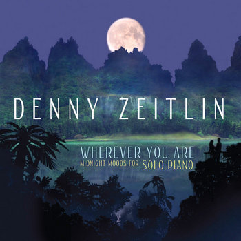 Wherever You Are - Midnight Moods for Solo Piano cover art