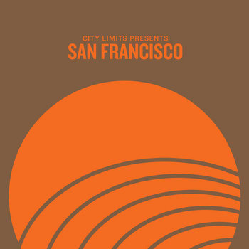 City Limits Presents: San Francisco cover art