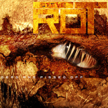 Dead And Pissed Off (CURRENTLY IN PRODUCTION) cover art