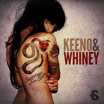 Keeno & Whiney - Sweetest Sin EP cover art