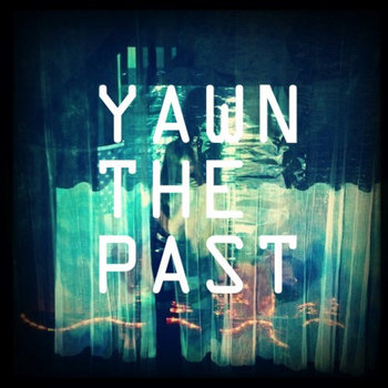 Yawn (The Past) cover art