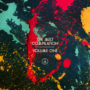 The Melt Compilation Vol. 1 cover art