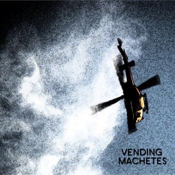 Vending Machetes cover art