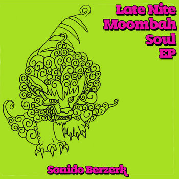 Late Nite Moombahsoul EP cover art