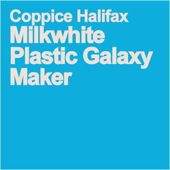 Milkwhite Plastic Galaxy Maker cover art