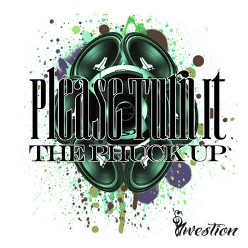Please Turn It The Phuck Up cover art