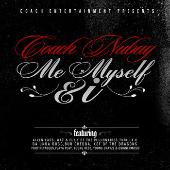 Coach Entertainment Presents Coach Nubay Me Myself & I cover art