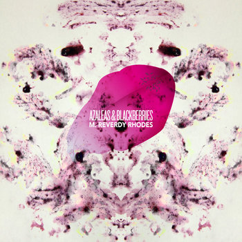 Azaleas & Blackberries cover art