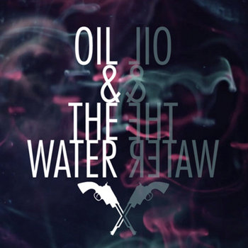 Oil & The Water cover art