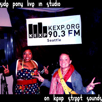 Side Pony live @ KEXP 10.25.11 cover art