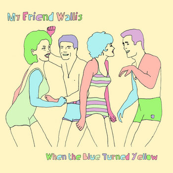WHEN THE BLUE TURNED YELLOW (EP) cover art