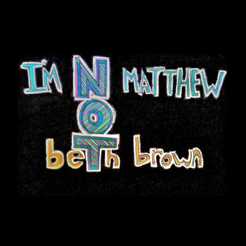 I'm Not Matthew cover art