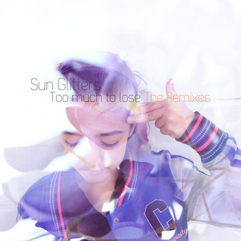 Too much to lose The Remixes cover art