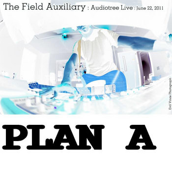 PLAN A (Audiotree Live, June 22, 2011) cover art