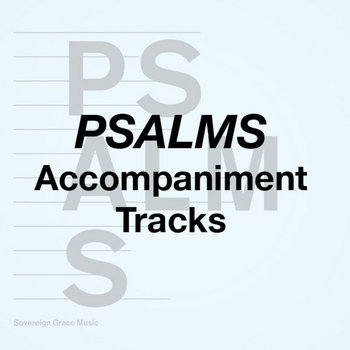 Psalms - Accompaniment Tracks cover art
