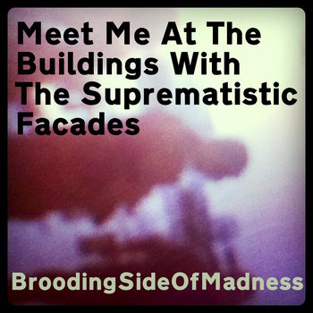 Meet Me At The Buildings With The Suprematistic Facades cover art