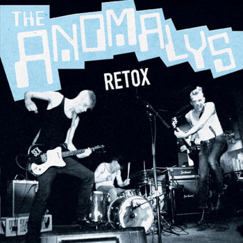 THE ANOMALYS "Retox" EP cover art