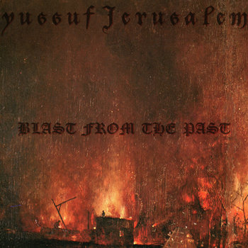 YUSSUF JERUSALEM- Blast From THe Past cover art