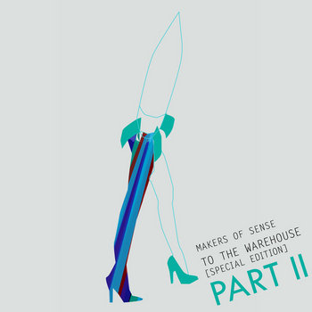 To the Warehouse [Special Remixes Edition] Part II cover art