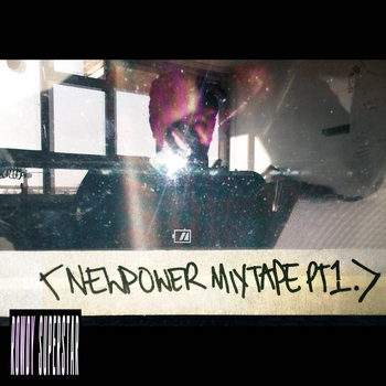 <#NEWPOWER_MIXTAPE.P1> cover art
