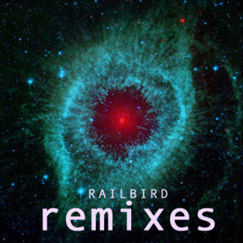 Railbird Remixes cover art