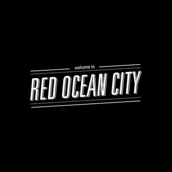 Welcome to Red Ocean City cover art