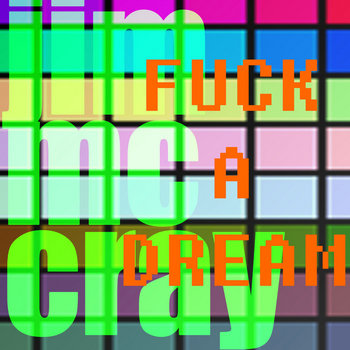 Fuck A Dream cover art