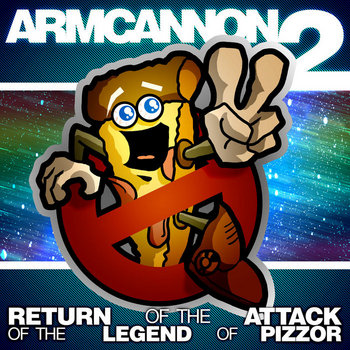 Return of the Attack of the Legend of Pizzor cover art