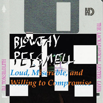 Loud, Miserable, and Willing to Compromise cover art