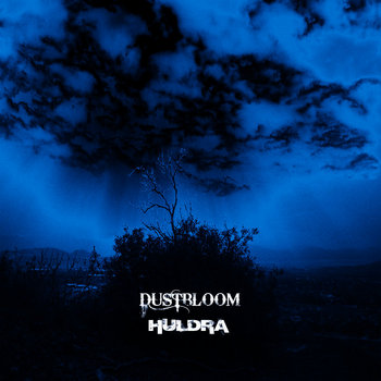 Dustbloom / Huldra Split cover art