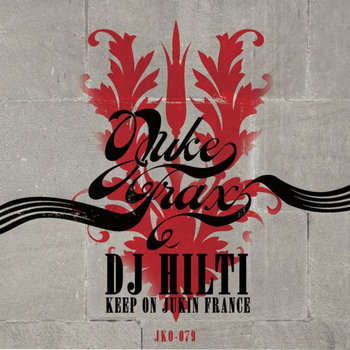DJ HILTI - Keep On Jukin France - EP (JKO-079) cover art