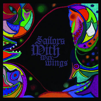 SAILORS WITH WAX WINGS cover art