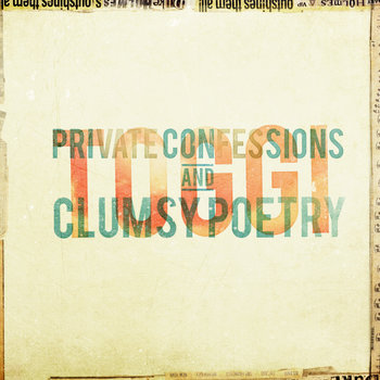 Private Confessions & Clumsy Poetry cover art