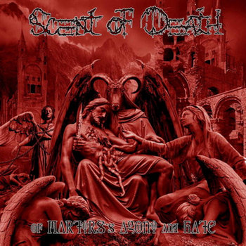 OF MARTYRS´S AGONY AND HATE cover art
